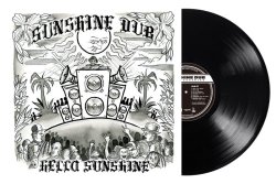 画像2: [SUNSHINE DUB] "Hello Sunshine"初のLPレコード(12inch)発売決定！！